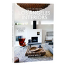 City of Dreams: Los Angeles Interiors: Inspiring Homes of Architects, Designers, and Artists