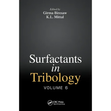 Surfactants in Tribology, Volume 6