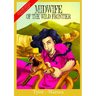 Midwife Of The Wild Frontier- Color Edition