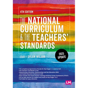 The National Curriculum and the Teachers' Standards (Fourth Edition)