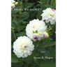 Shall We Dance?: Poems of Desire and Meditation