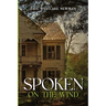 Spoken on the Wind