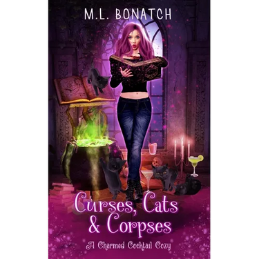 Curses, Cats & Corpses: A Charmed Cocktail Cozy
