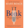 Bonk: The Curious Coupling of Science and Sex