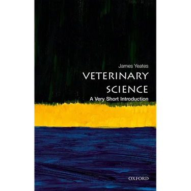 Veterinary Science: A Very Short Introduction