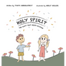 Holy Spirit, The Gift That Keeps Giving