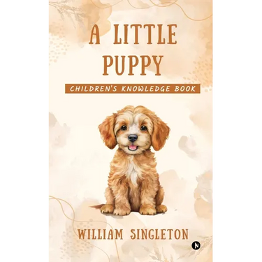 A little Puppy: Children's knowledge book
