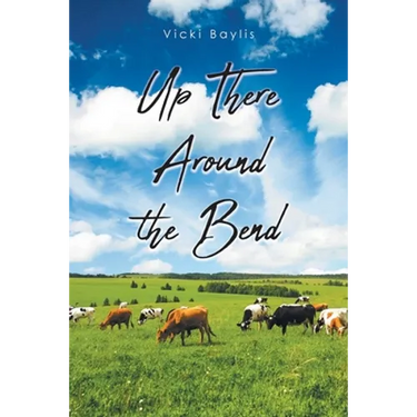Up There Around the Bend