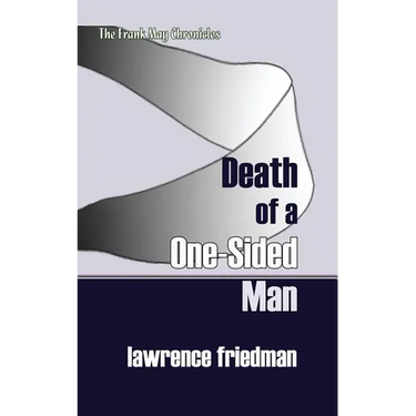 Death of a One-Sided Man