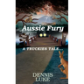 Aussie Fury: A Truckies Tale