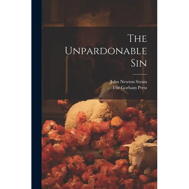 The Unpardonable Sin