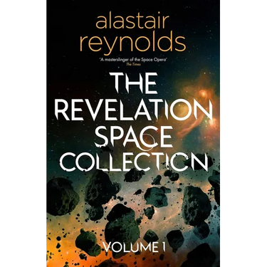 The Revelation Space Collection Volume 1