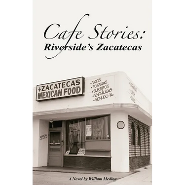 Cafe Stories: Riverside's Zacatecas