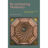 Re-enchanting Modernity: Ritual Economy and Society in Wenzhou, China