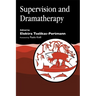 Supervision and Dramatherapy