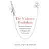 Violence Pendulum: Tactical Change in Islamist Groups in Egypt and Indonesia