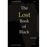 The Lost Book of Black: Second Legacy Edition