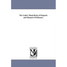The Ladies' Hand-Book of Etiquette and Manual of Politeness.