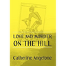 Love and Murder on the Hill