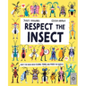 Respect the Insect