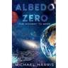 Albedo Zero: The Highway to Mars