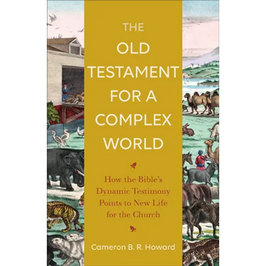 Old Testament for a Complex World