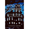 Shadowy Corners: Short Stories of Mystery, Menace and Humour