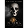 The Bone Reader: Magic in the Imperium, Book 2