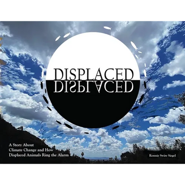 Displaced: A Story About Climate Change and How Displaced Animals Ring the Alarm