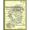 Disturbed Ireland: Being the Letters Written During the Winter of 1880-81