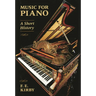 Music for Piano: A Short History