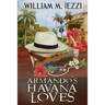 Armando's Havana Loves