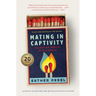 Mating in Captivity: Unlocking Erotic Intelligence