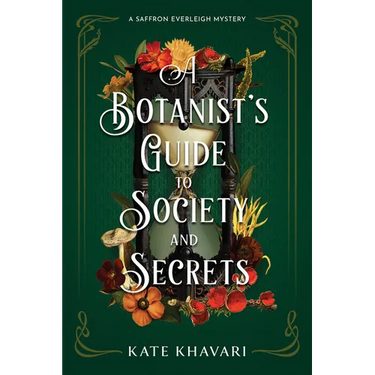 A Botanist's Guide to Society and Secrets