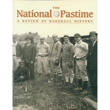 The National Pastime, Volume 27: A Review of Baseball History