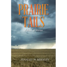 Prairie Tails: A Book of Stories