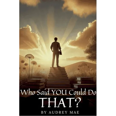 Who Said YOU Could Do That?