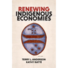 Renewing Indigenous Economies