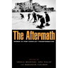 The Aftermath: Women in Post-Conflict Transformation