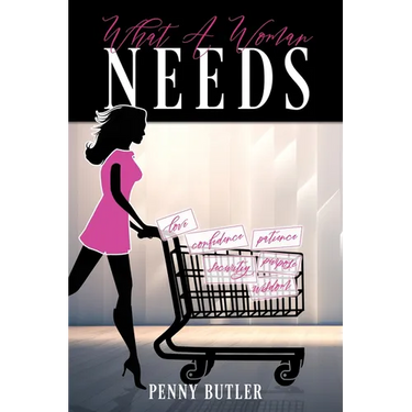 What A Woman Needs