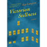 Victorian Stillness