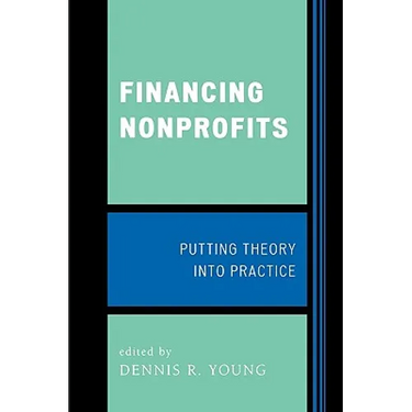 Financing Nonprofits: Putting Theory into Practice