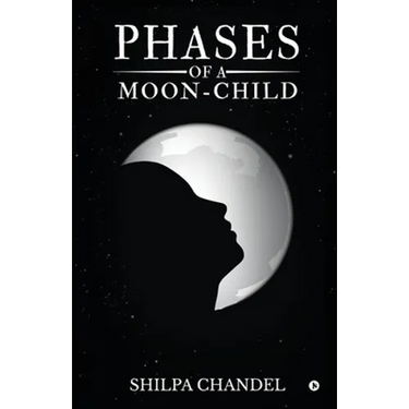 Phases of a Moon-child