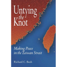 Untying the Knot: Making Peace in the Taiwan Strait