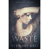 Worth of Waste