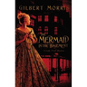 The Mermaid in the Basement