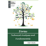Forex Technical Analyses and Fundamentals: Pocket Guide in How to Do and Make Profit with Forex