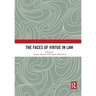 The Faces of Virtue in Law