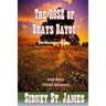The ROSE of Brays Bayou: The Runaway Scrape - The Sabine Shoot - The Great Runaway