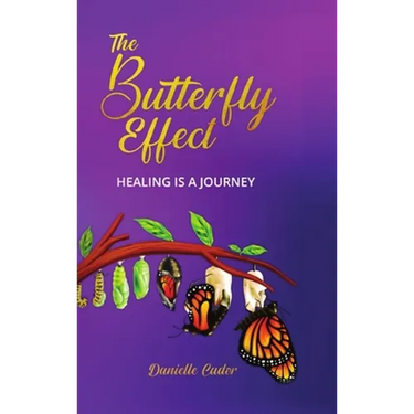 The Butterfly Effect: Healing is a Journey